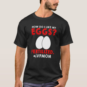 Ivf戦士ママ転送日不妊症3 Tシャツ