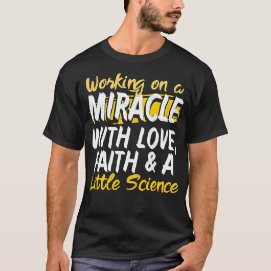 IVF生存者奇跡の転送デイインフェルティル Tシャツ (正面)