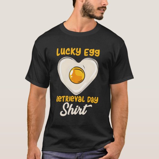 Ivf移動日の卵回収日 Tシャツ (正面)