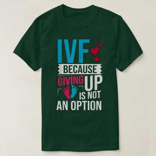 IVF転送日妊娠の発表の不妊症 Tシャツ (デザイン正面)