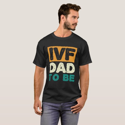 IVF Dad To Be Husband IVF  1 Tシャツ (正面フル)