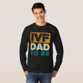 IVF Dad To Be Husband IVF 1 Tシャツ (正面フル)