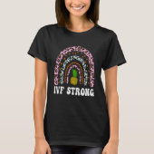 IVF Mom Transfer Day Rainbow Pineapple IVF Strong  Tシャツ (正面)