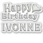 Ivonne Happy Birthday silver Aufkleber Sticker シール (正面)