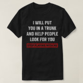 IWillPutYouInATrunk Tシャツ (デザイン正面)
