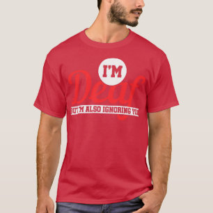 Ix27mろう者も無視するIx27mろう者2 Tシャツ