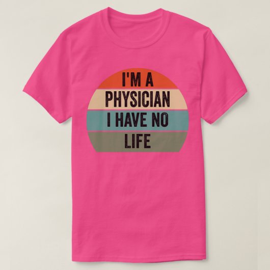 ix27m医師i have life physician tシャツ (デザイン正面)