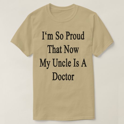 Ix27M誇りを持っただから今は叔父が医者なんだ Tシャツ (デザイン正面)