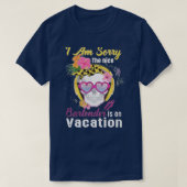 Ix27msorrytheniceBartenderisonvacation Tシャツ (デザイン正面)