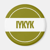 IYKYK マグネット (正面)