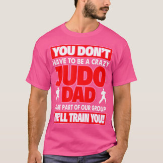 Jを訓練す熱狂するる必要はない熱狂する Tシャツ