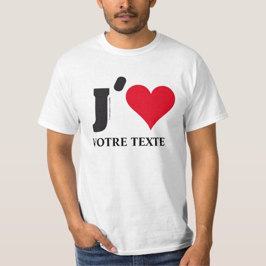 J´AIME... VOTRE TEXTE Tシャツ (正面)