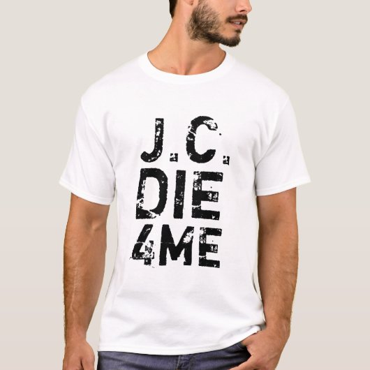 J.C. DIE 4ME Tシャツ (正面)