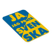 Ja、Jag Prata Svenska、Yesiスウェーデ話ンシ マグネット (右側)