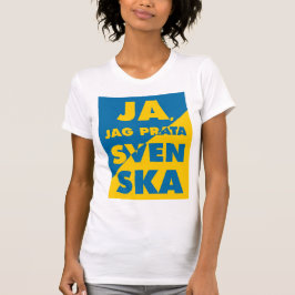 Ja、Jag Prata Svenska、Yesiスウェーデ話ンシ Tシャツ