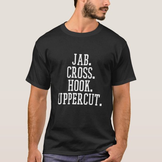 Jab Cross Hook Uppercut  Boxing  1 Tシャツ (正面)