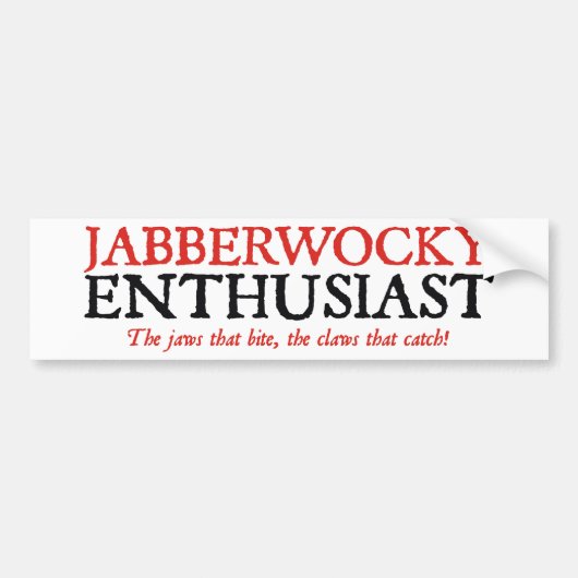 Jabberwockyの熱狂者 バンパーステッカー (正面)