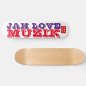 JAH LOVE MUZIK スケートボード (横)