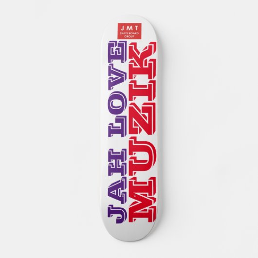 JAH LOVE MUZIK スケートボード (正面)