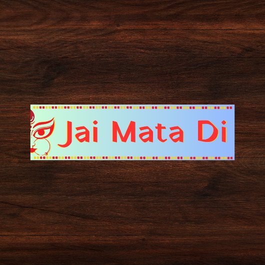 "Jai Mata Di"マアドゥルガヒンズー語 バンパーステッカー