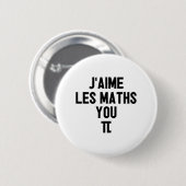 J'AIME LES MATHS, YOU-PI ! (prof, école) 缶バッジ (正面&裏面)