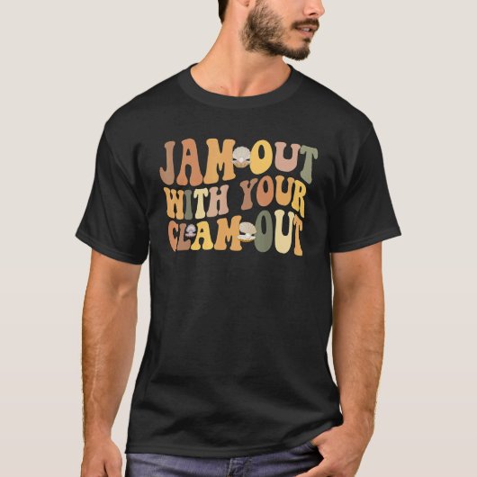 Jam Out With Your Clam Ou Party Club 1 Tシャツ (正面)