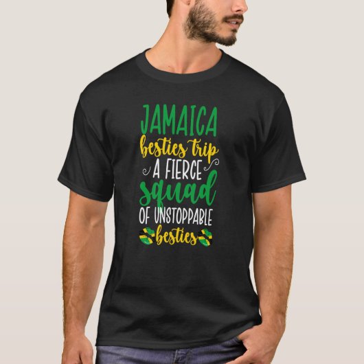 Jamaica Besties Trip Fierce Squad Vacation Jamaica Tシャツ (正面)