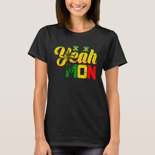 Jamaica Yeah Mon Caribbean Holiday Reggae Jamaican Tシャツ (正面)