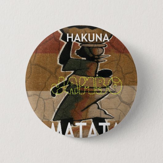 Jambo Habari Hakuna Matata. 缶バッジ (正面)