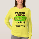 Jambo Kenya Hakunamatata I U 恋しく思 like Nyama choma Tシャツ (正面)