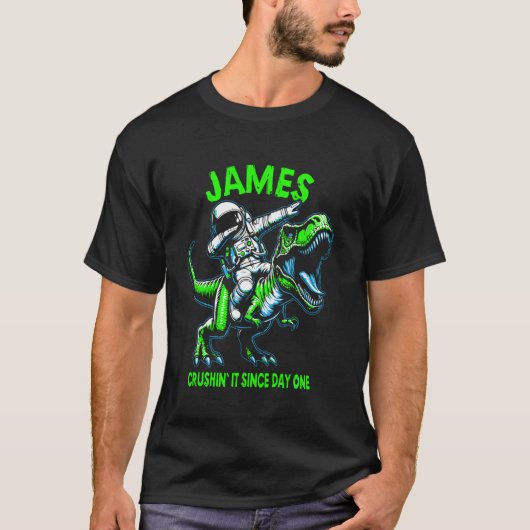 James Crushin' It Since Day One Astronaut Dinosaur Tシャツ (正面)