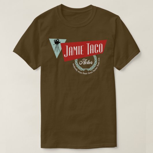Jamie Taco Actor誰も自分のセリフをより速く言わない Tシャツ (デザイン正面)
