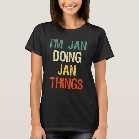 Jan Things Nameを実行していパーソナライズされたる Tシャツ (正面)