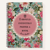 Jane Austen Quote Notebook "Prefer a Book" ノートブック (正面)