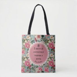 Jane Austen Quote Prefer a Book with Flowers Tote トートバッグ