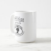 Jane Austen Society of Obstinate Headstrong Girls コーヒーマグカップ (正面左)