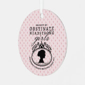 Jane Austen Society of Obstinate Headstrong Girls メタルオーナメント (正面左)
