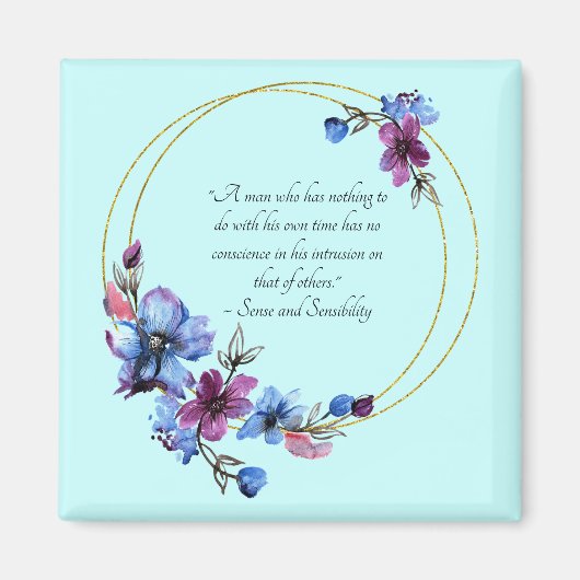 Jane Austen Time Quote, Sense and Sensibility マグネット (正面)