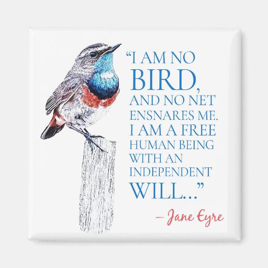 Jane Eyre – 私は鳥ではない – 青い喉の鳥 マグネット (正面)