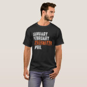 January February Basketball April  Apparel Vintage Tシャツ (正面フル)