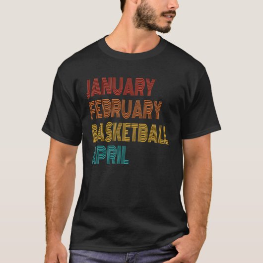 January February Basketball April Retro Apparel Tシャツ (正面)
