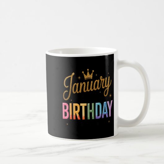 January Is My Birthday Yes The Whole Month  コーヒーマグカップ (右)