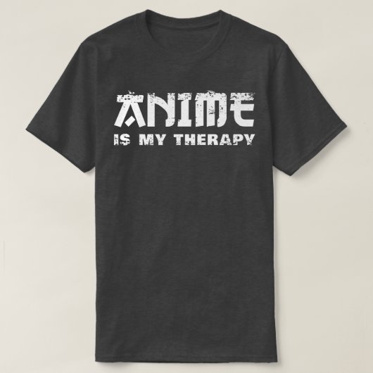 Japan Style, Anime Is My Therapy, Anime Tシャツ (デザイン正面)