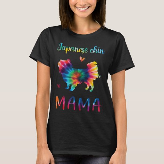 Japanese Chin Mama Tie Dye Dog Mom Mothers Day Tシャツ (正面)