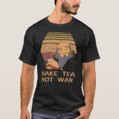 Jasmine Dragon Make Tea Not War Uncle Iroh Classic Tシャツ (正面)