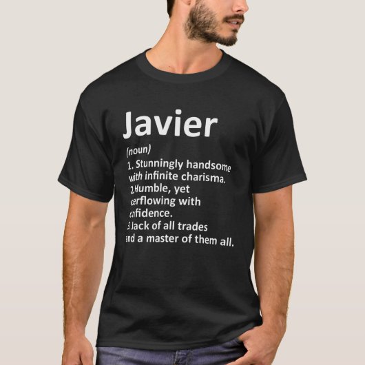 JAVIER定義名パーソナライズされたのおもしろい誕生日 Tシャツ (正面)