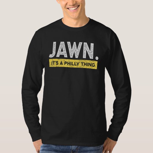 Jawn Philadelphiaのスラング誇りを持ったはCitを代表する Tシャツ (正面)