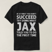 JAX Name Personalized Birthday Funny Christmas Jok Tシャツ (デザイン正面)