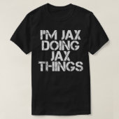 JAX THINGSの名前誕生日ギフトをJAXでおもしろいやっている Tシャツ (デザイン正面)