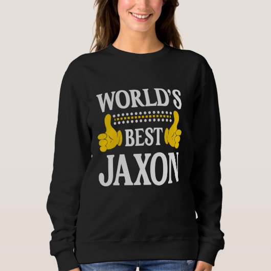 Jaxon個人おもしろい名世界最高の スウェットシャツ (正面)